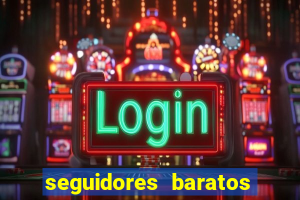 seguidores baratos para instagram